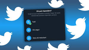 Decidi tu chi può Rispondere ai Tuoi Tweet su Twitter