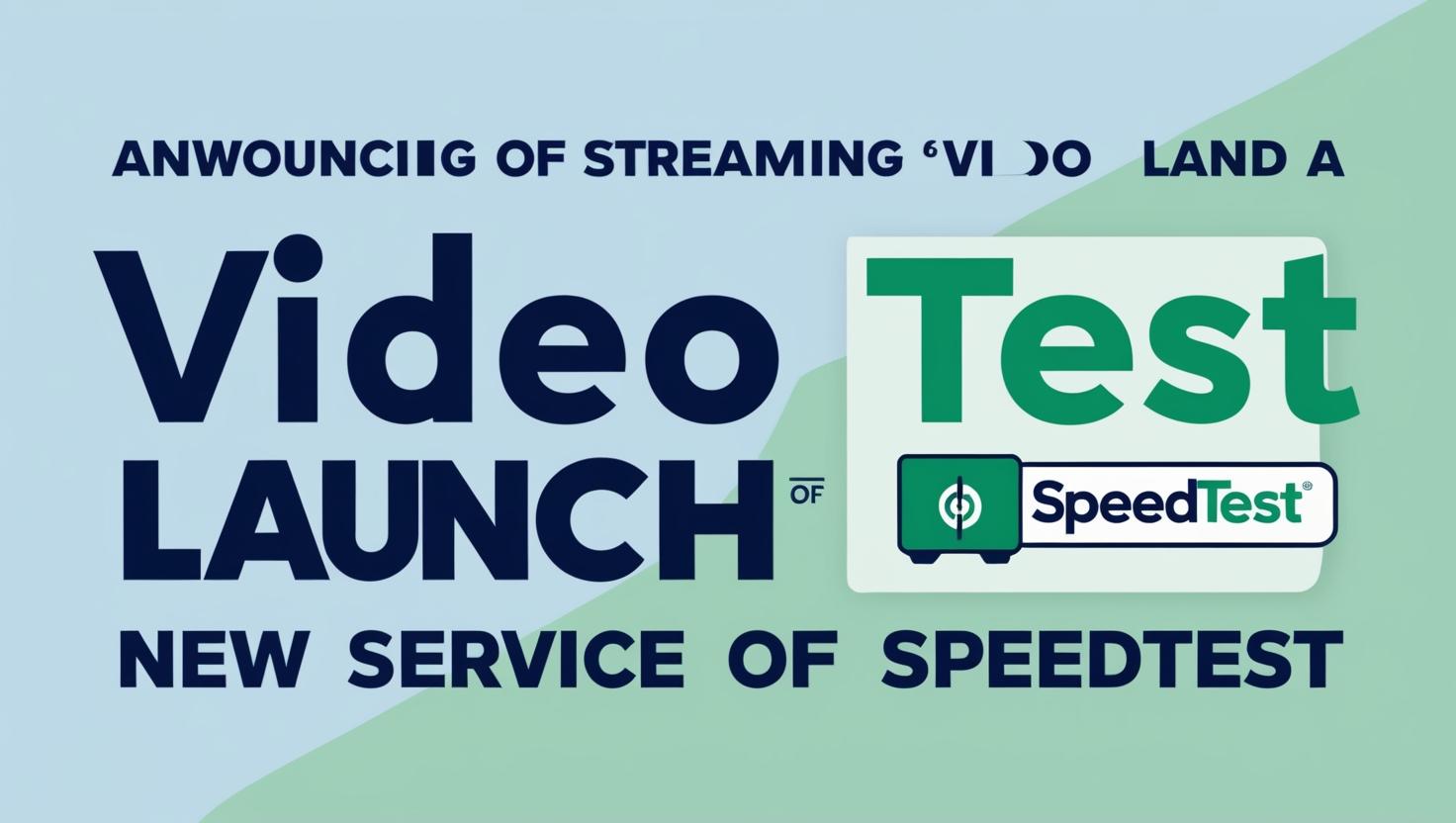 SpeedTest introduce il nuovo servizio VideoTest