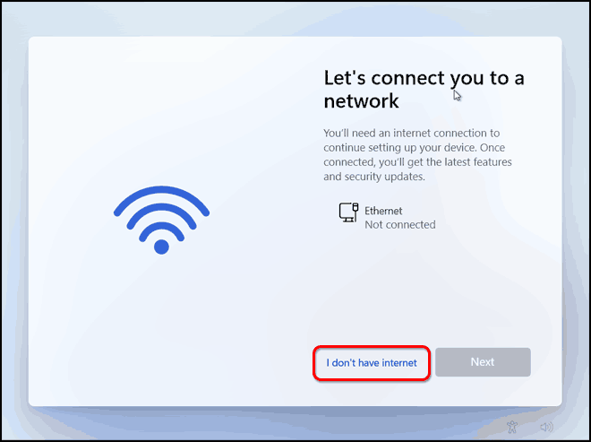 Fare clic su Non ho Internet per continuare senza Internet